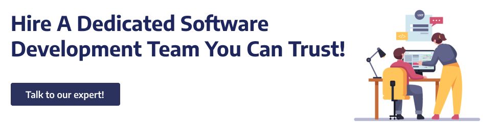Hire A Dedicated Software Development Team You Can Trust