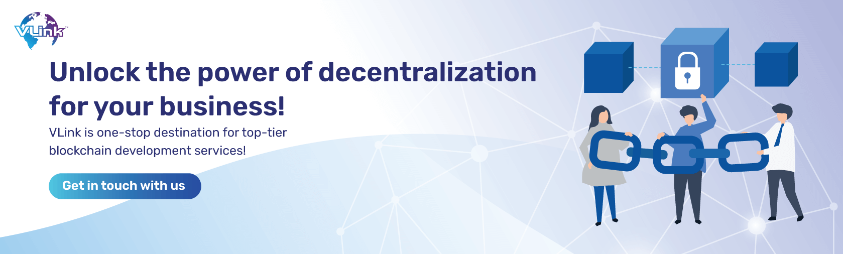 Unlock the power of decentralization for your business