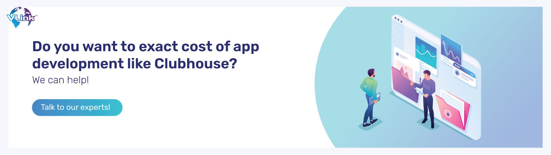 Do you want to exact cost of app development like clunhouse