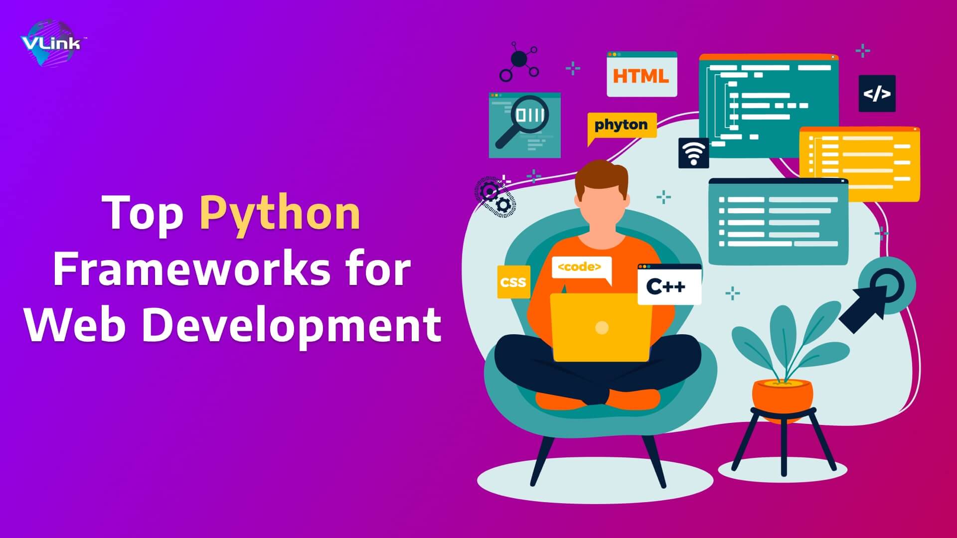 Top Python Frameworks For Web Development | Successful Apps | Vlink