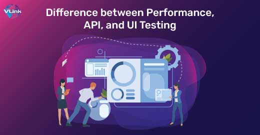 Understanding the Pillars Performance vs. API vs. UI Testing